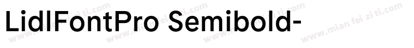LidlFontPro Semibold字体转换